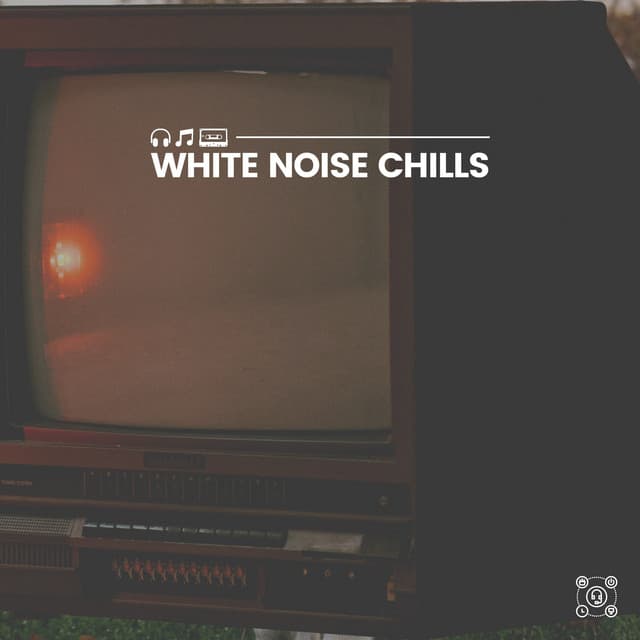 White Noise Chills - White Noise Spa