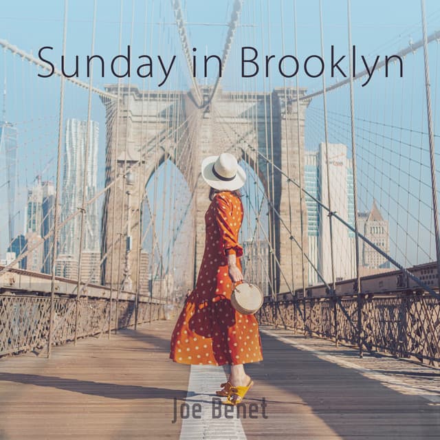 Sunday in Brooklyn - Joe Benet