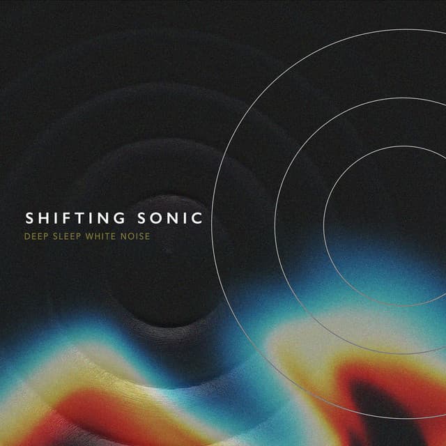 Shifting Sonic - Deep Sleep White Noise