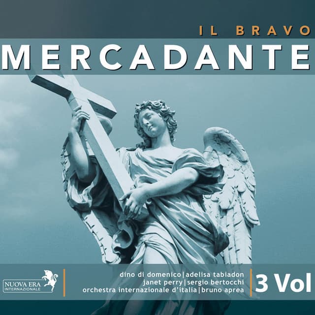 Saverio Mercadante: Il Bravo - Saverio Mercadante