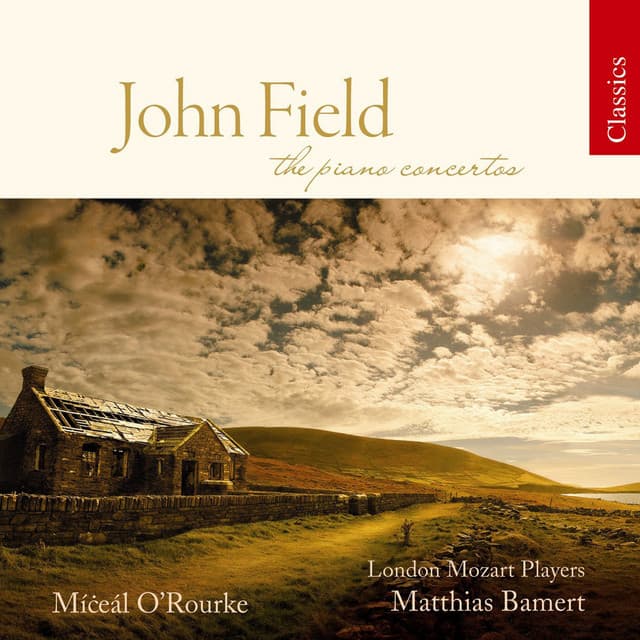 Field: The Piano Concertos - John Field