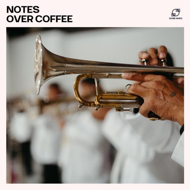 Notes over Coffee - Jazz Instrumental Chill