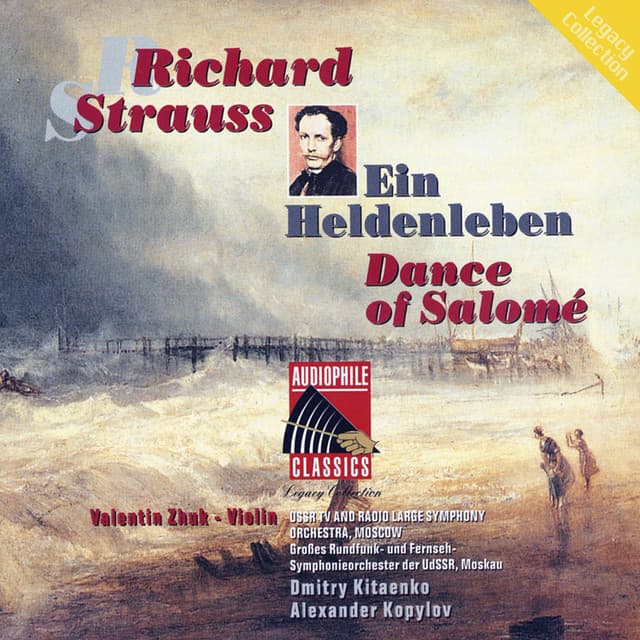 Strauss: Ein Heldenleben - Dance of Salome - Richard Strauss