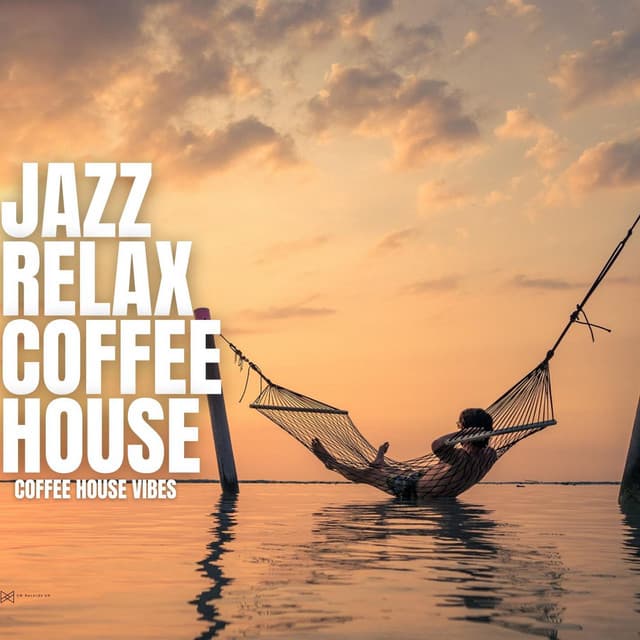 Coffee House Vibes - Jazz Relax Coffee House