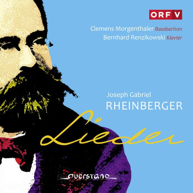 Rheinberger: Lieder - Josef Rheinberger