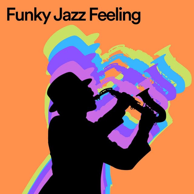 Funky Jazz Feeling - Chilled Jazz Masters