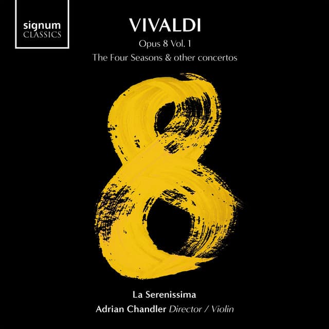 Vivaldi Opus 8, Vol. 1: The Four Seasons and other concertos - Antonio Vivaldi