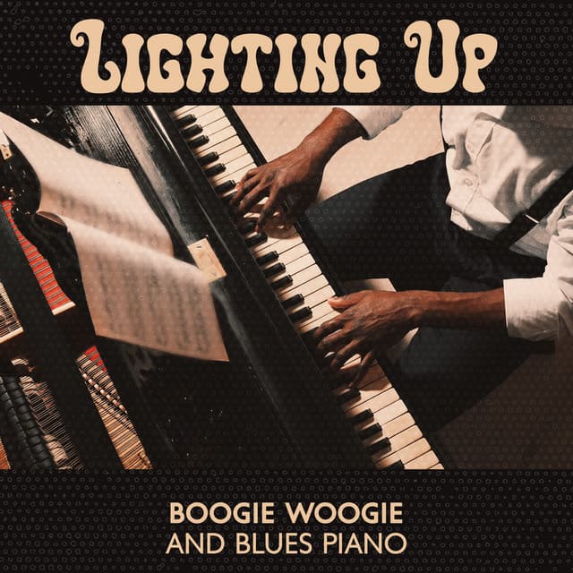 Lighting Up Boogie Woogie and Blues Piano - Background Instrumental Music Collective