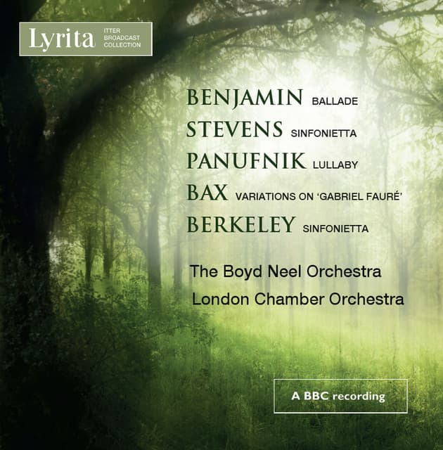 Benjamin, Stevens, Panufnik, Bax & Berkeley: Works for String Orchestra - London Chamber Orchestra