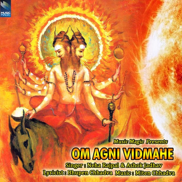 Om Agni Vidmahe - Neha Rajpal