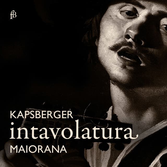 Kapsperger: Intavolatura - Giovanni Girolamo Kapsberger