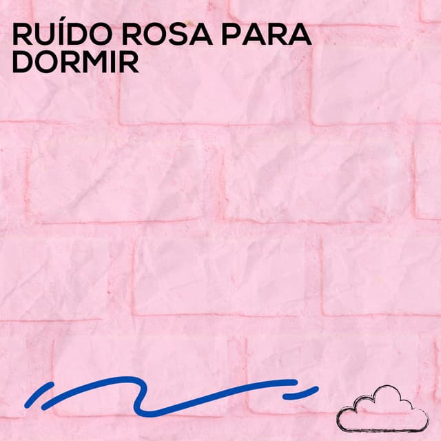Ruido Rosado Para Soñar