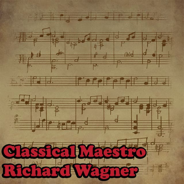 Classical Maestro: Richard Wagner - Vintage Classicals Night Records