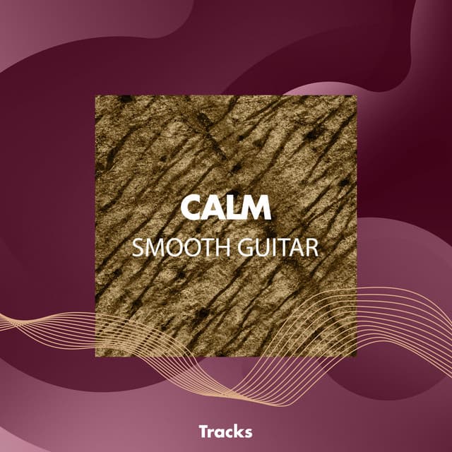 Calm Smooth Guitar Tracks - Spanische Gitarre
