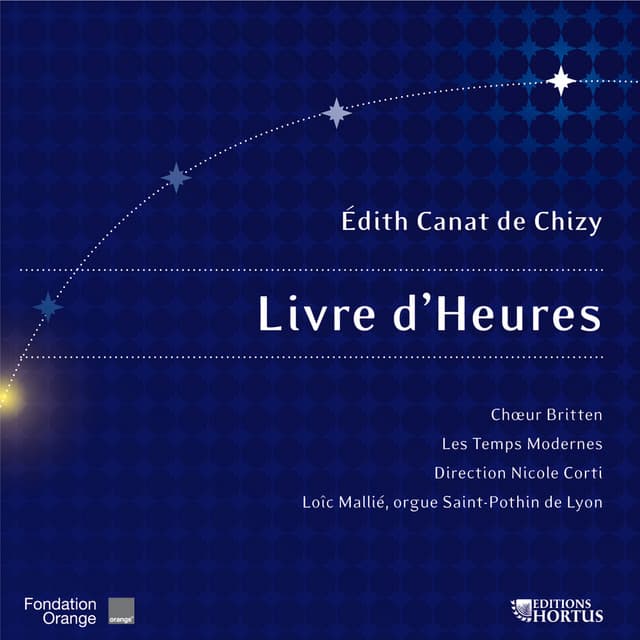 Canat de Chizy: Livre d'heures - Édith Canat de Chizy