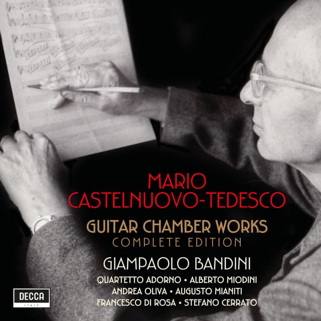 Castelnuovo-Tedesco: Guitar Chamber Works - Complete Edition - Mario Castelnuovo-Tedesco
