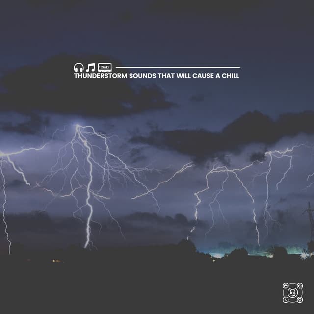 Thunderstorm Sounds That Will Cause a Chill - Thunderstorms HD