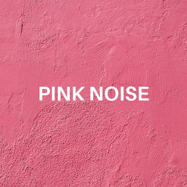 Pink Noise for Sleeping, Deep Pleasure, Tranquility - Serene Rose