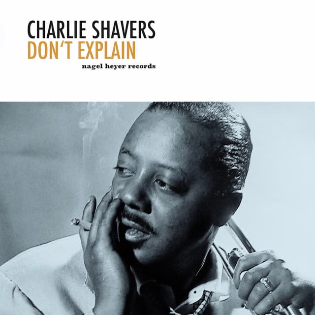 Don't Explain - Charlie Shavers