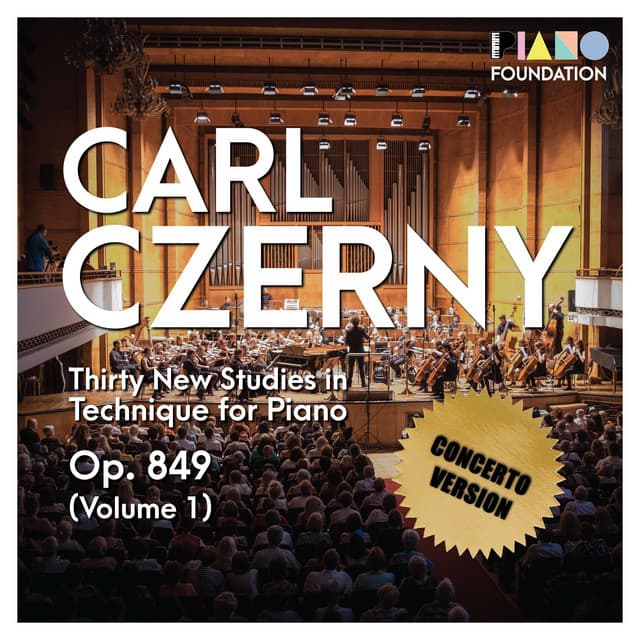Carl Czerny: Piano Concerto Versions for Op. 849 : Volume 1 - Carl Czerny