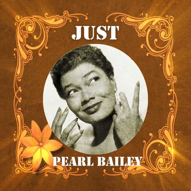 Just Pearl Bailey - Pearl Bailey