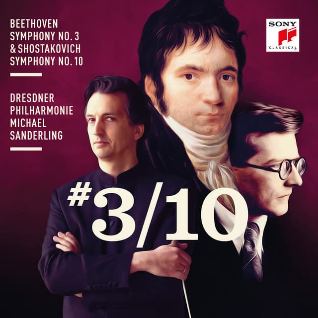 Beethoven: Symphony No. 3 & Shostakovich: Symphony No. 10 - Michael Sanderling