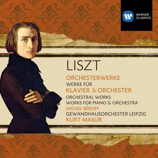 Liszt: Orchesterwerke & Werke für Klavier und Orchester - Franz Liszt