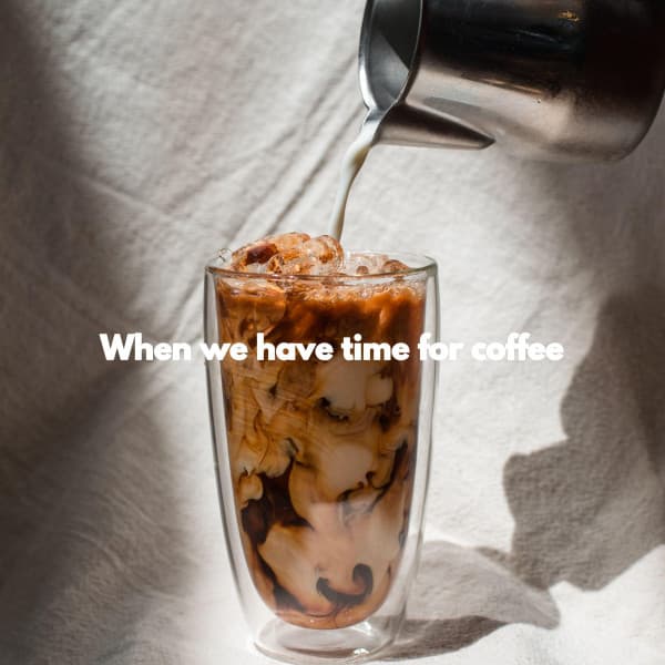 When we have time for coffee - Morgen Jazz