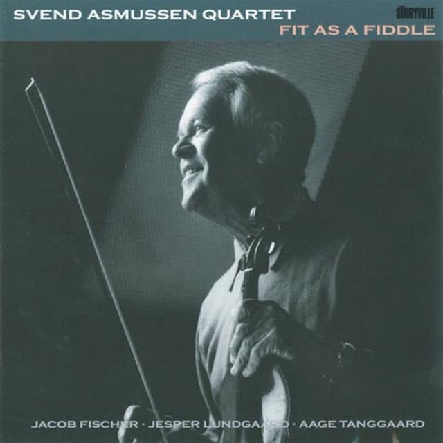 Fit as a Fiddle - Svend Asmussen