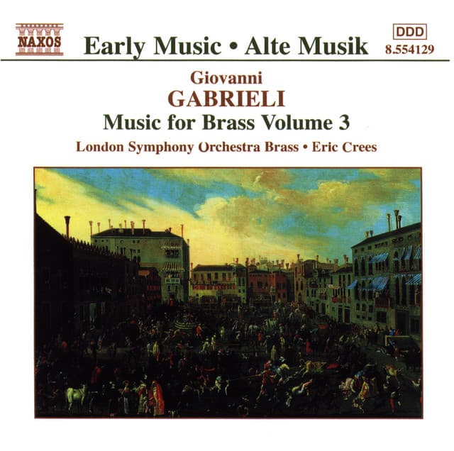Gabrieli: Music for Brass, Vol. 3 - Giovanni Gabrieli