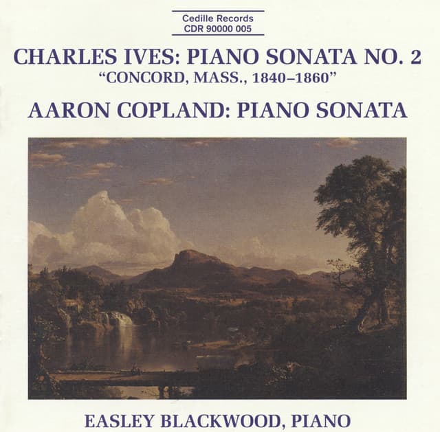 Ives: Piano Sonata No. 2 / Copland: Piano Sonata - Easley Blackwood