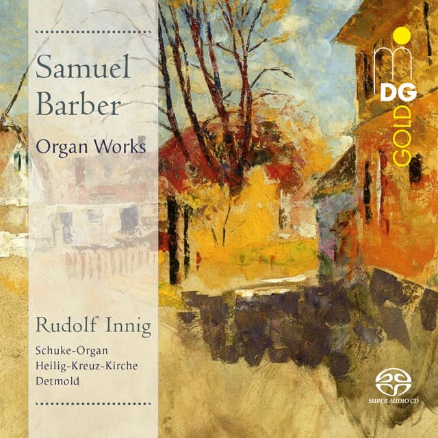 Barber: Organ Works - Samuel Barber