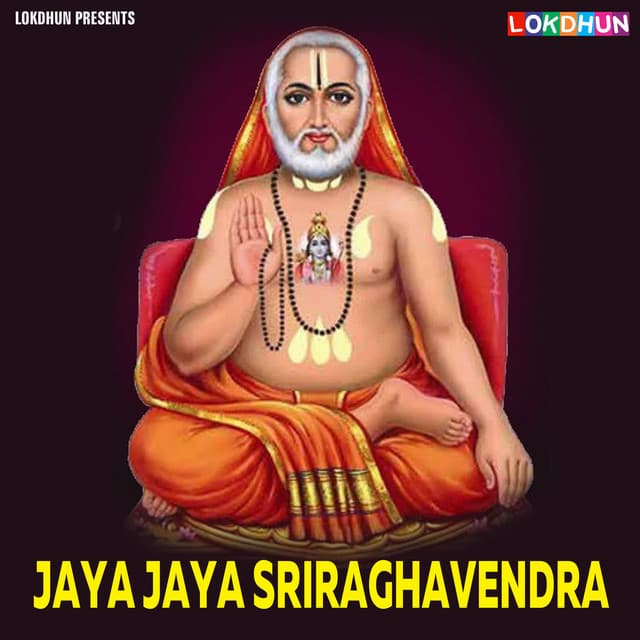 Jaya Jaya Sriraghavendra - Anil