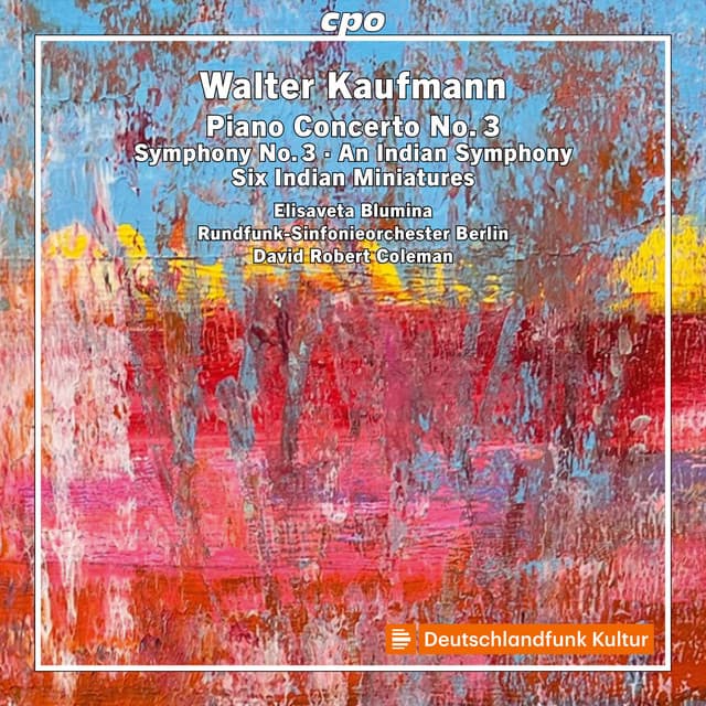Walter Kaufmann: Orchestral Works Vol. 1 - Walter Kaufmann