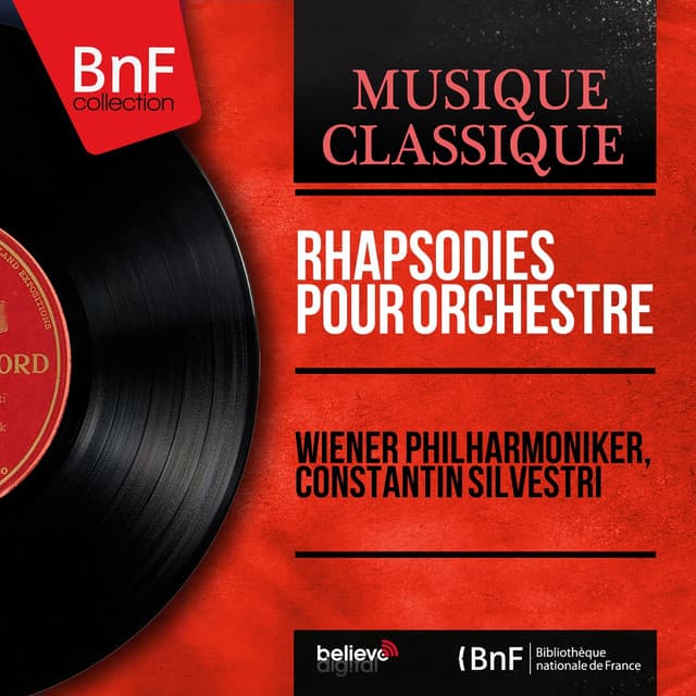 Rhapsodies pour orchestre - Wiener Philharmoniker