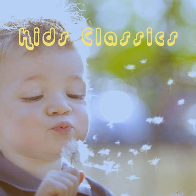 Kids Classics - Children's Music