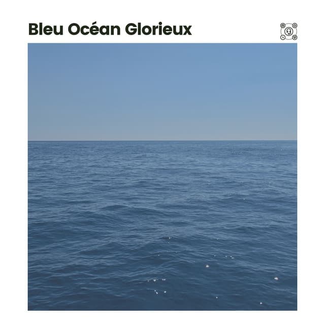 Bleu Océan Glorieux - Vagues De L'Ocean