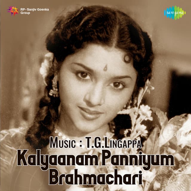 Kalyaanam Panniyum Brahmachari - T.G. Lingappa