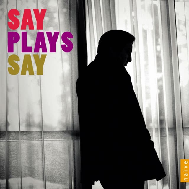 Say Plays Say - Fazıl Say