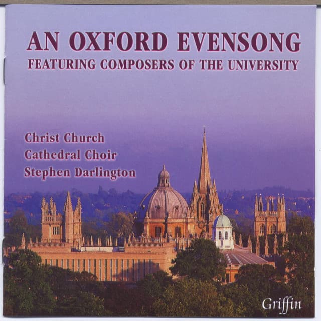 An Oxford Evensong - Christ Church Cathedral Choir, Oxford