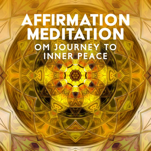 Affirmation Meditation: Om Journey to Inner Peace, Spiritual Growth, Chakra Chanting to Wholeness - Buddha Music Sanctuary