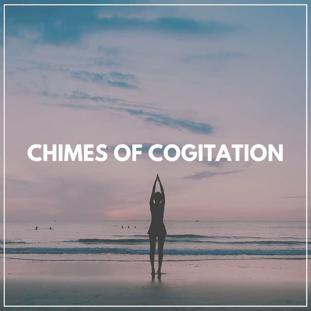 Chimes of Cogitation - Hatha Yoga Maestro