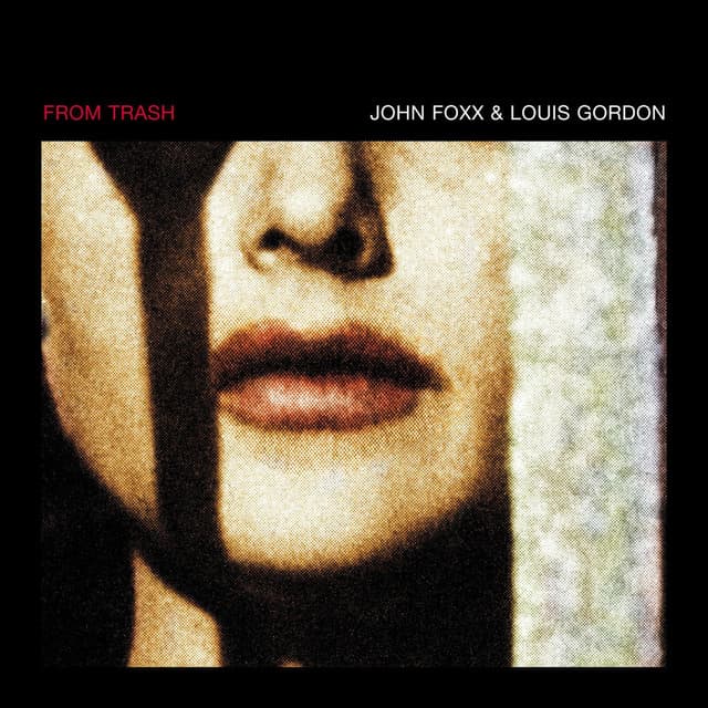 From Trash - John Foxx