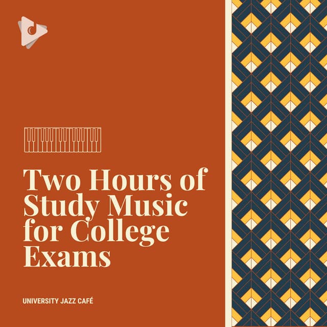Two Hours of Study Music for College Exams - University Jazz Cafe