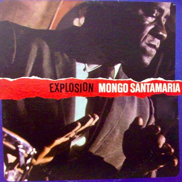 Explosion! - Mongo Santamaria