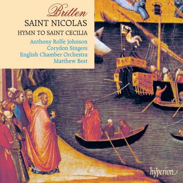 Britten: St Nicolas & Hymn to St Cecilia - Benjamin Britten