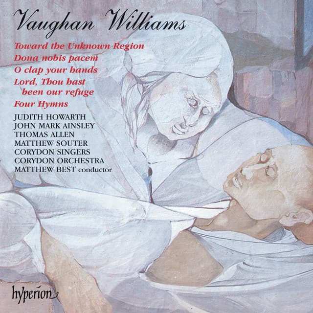Vaughan Williams: Dona nobis pacem & Other Works - Ralph Vaughan Williams