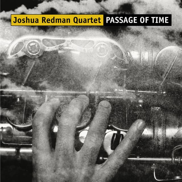 Passage Of Time - Joshua Redman