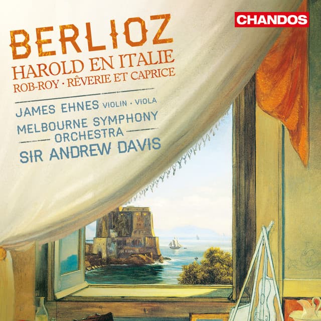 Berlioz: Harold en Italie, Intrata di Rob-Roy MacGregor & Rêverie et Caprice - Hector Berlioz