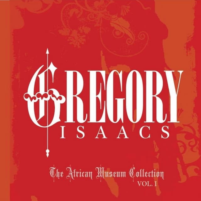 The African Museum & Tads Collection Vol 1 - Gregory Isaacs